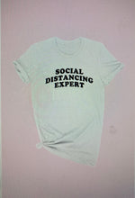 Load image into Gallery viewer, Curvy Plus 6 Feet Away Expert T-Shirt
